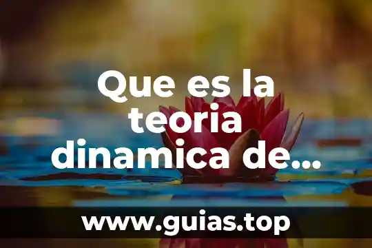 Qué es psicología según Sigmund Freud 3 Que es la teoria dinamica de freud