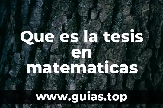 Que es una tesis aislada unam 7 Que es la tesis en matematicas