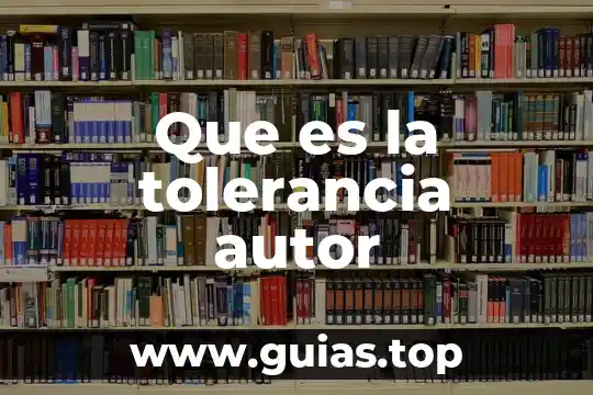 Autor de que es la psicología 3 Que es la tolerancia autor