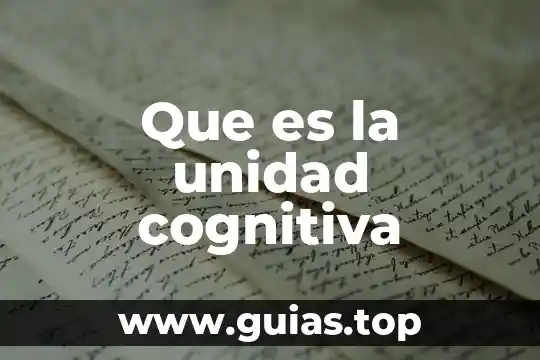 Que es la unidad cognitiva