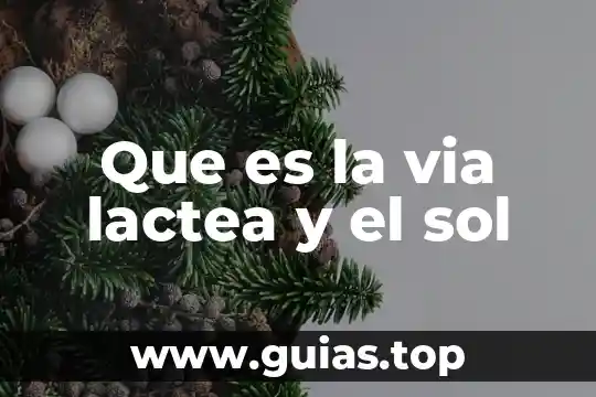 Que es via de administracion intraperitoneal 6 Que es la via lactea y el sol