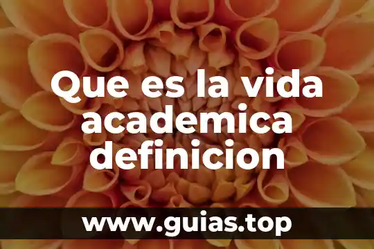 Que es una narracion de vida concepto 4 Que es la vida academica definicion