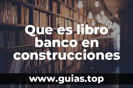Que es la plaza en una cuenta de banco 8 Que es libro banco en construcciones