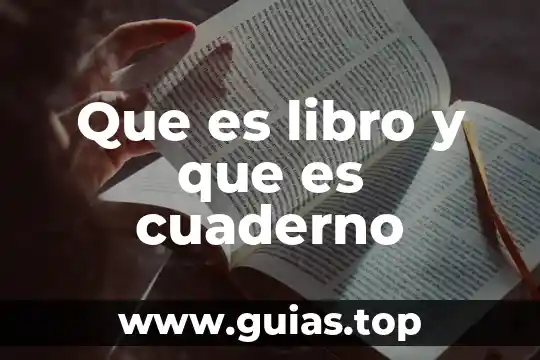 Que es un esquema de un libro literario 4 Que es libro y que es cuaderno