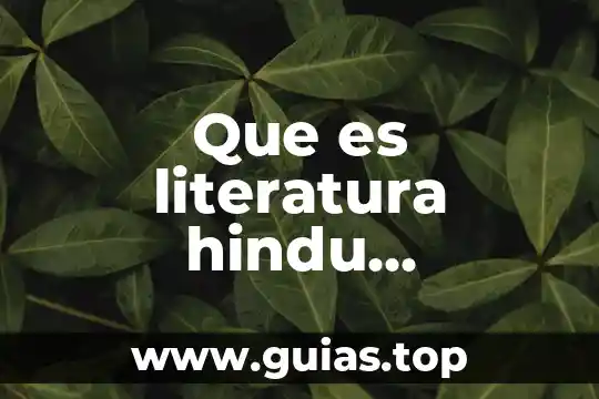 Que es la celula ly la animal 5 Que es literatura hindu caracteristicas