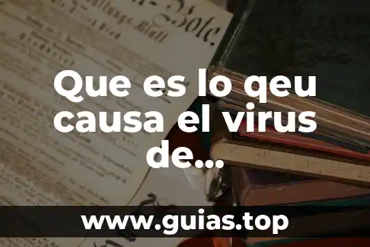 Qué es virus bacterias microorganismos protozoa y sus tipos 5 Que es lo qeu causa el virus de inmunodeficiencia humana