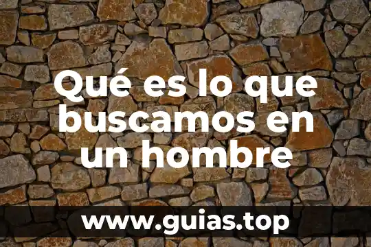 Que es el hombre para los sofistas 3 Qué es lo que buscamos en un hombre