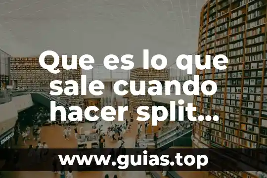 Cuando dijimos que es mi problema 6 Que es lo que sale cuando hacer split bota agua