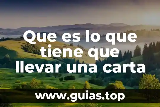Que es una carta de color 3 Que es lo que tiene que llevar una carta