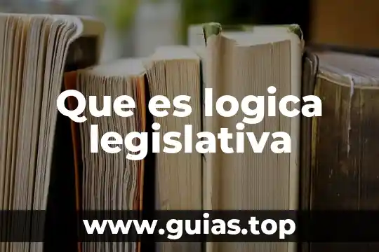Que es un ente en la lógica 6 Que es logica legislativa