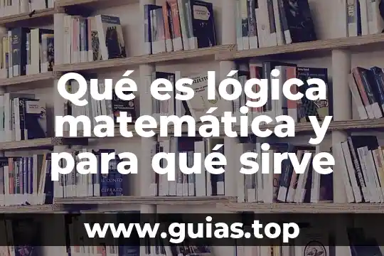 Que es el frambuesa y para que sirve 8 Qué es lógica matemática y para qué sirve