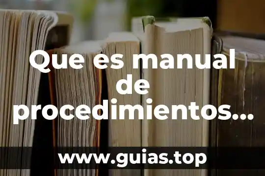 Que es una esfera social 5 Que es manual de procedimientos de trabajo social