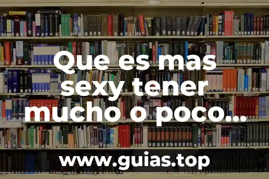 El que es fiel en poco en mucho lo será 3 Que es mas sexy tener mucho o poco pecho