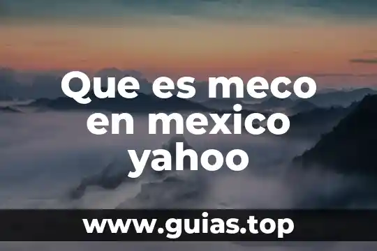Que es el materiales amigables con el medio ambiente 3 Que es meco en mexico yahoo