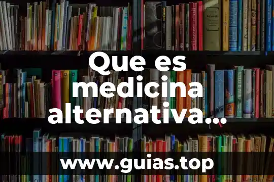 Libro español que es la lectura y tipos 3 Que es medicina alternativa tipos