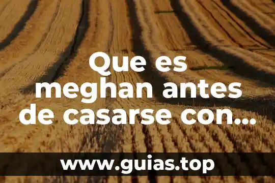 Por que es bueno comer chocolate antes de un examen 3 Que es meghan antes de casarse con el principe harry