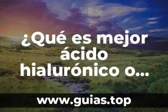 Qué es el ácido hialurónico de cadena corta 5 ¿Qué es mejor ácido hialurónico o bótox?
