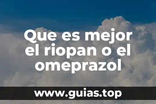 Que es mejor el racionalismo o el empirismo 5 Que es mejor el riopan o el omeprazol