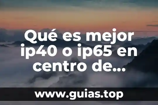 Que es el uso privado de la razon concepto 6 Qué es mejor ip40 o ip65 en centro de carga