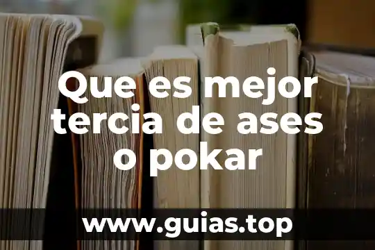 ¿Qué es mejor el Cidetec o el CIC? 3 Que es mejor tercia de ases o pokar