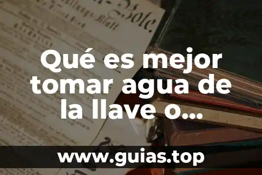 Para que es importante tomar agua cuando te enfermas 3 Qué es mejor tomar agua de la llave o purificada