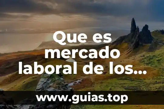 Que es el mercado de dinero macroeconomia 4 Que es mercado laboral de los jovenes