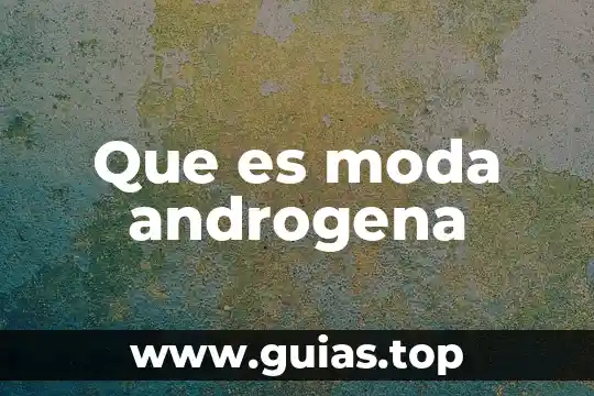 Que es el pensamiento segun la filosofia 4 Que es moda androgena