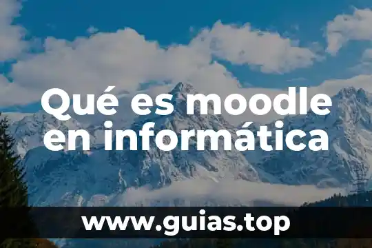 Qué es moodle en informática