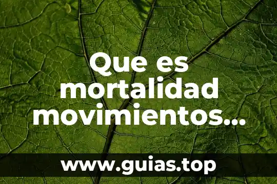 Que es el pesi indice de mortalidad de embolias 3 Que es mortalidad movimientos migratorios