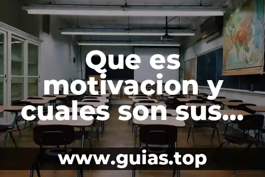 Qué es la cromatina y cuáles son sus tipos 4 Que es motivacion y cuales son sus tipos