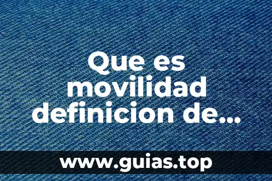 Tipos de movilidad dental y qué es 8 Que es movilidad definicion de arquitectos