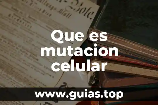 Citosol celular que es 4 Que es mutacion celular