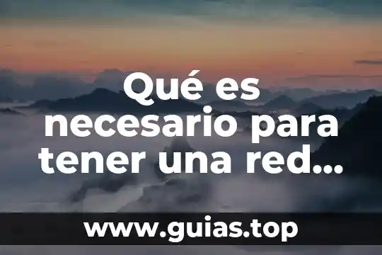 Por qué es importante la equidad para tener justicia 8 Qué es necesario para tener una red de computadoras
