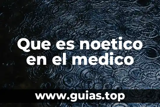 Para que es importante saber la concentración de un compuesto 3 Que es noetico en el medico