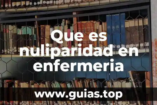 Que es enfermeria psiquiatrica tesis 5 Que es nuliparidad en enfermeria