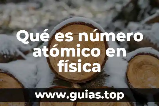 Que es el codigo de belmont 7 Qué es número atómico en física