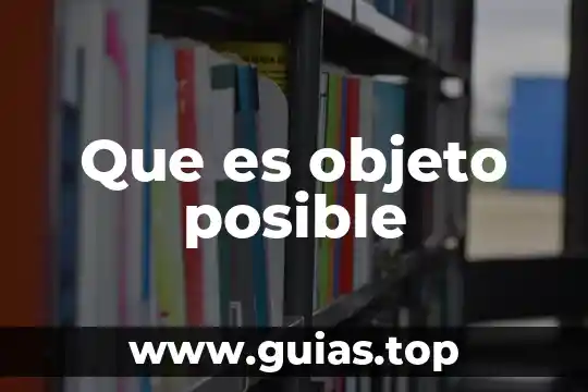 Que es un objeto en clases c 4 Que es objeto posible