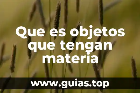 Qué es la meditación qué tipos de meditación hay 3 Que es objetos que tengan materia
