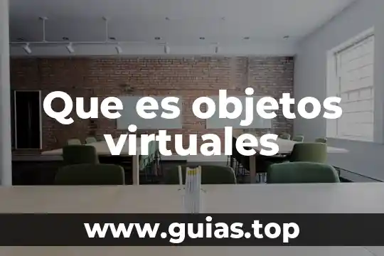Que es lo que le da color a los objetos 5 Que es objetos virtuales