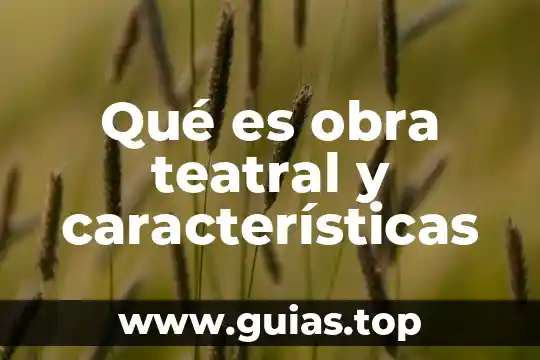 Que es ser congruente entre pensar y actuar 4 Qué es obra teatral y características