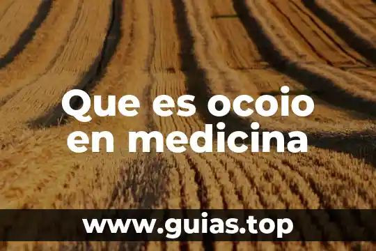 Coquexia que es en medicina 6 Que es ocoio en medicina