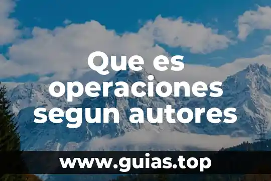 Que es el pensamiento autores 7 Que es operaciones segun autores