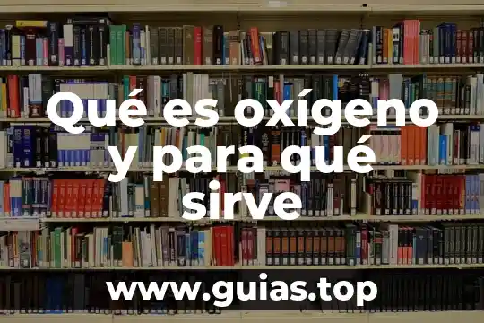 Por que es posible ver la estrella mas proxima 8 Qué es oxígeno y para qué sirve