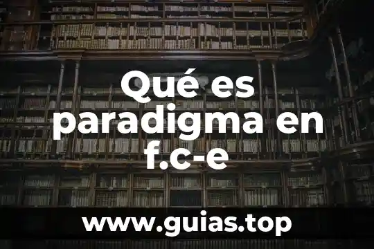 Aerogena que es 5 Qué es paradigma en f.c-e