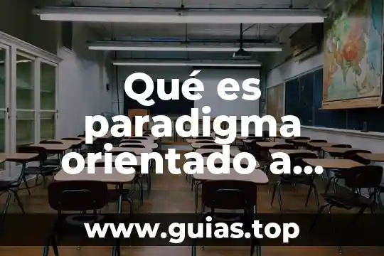 Que es un paradigma orientado a objetos en programacion 7 Qué es paradigma orientado a objetos