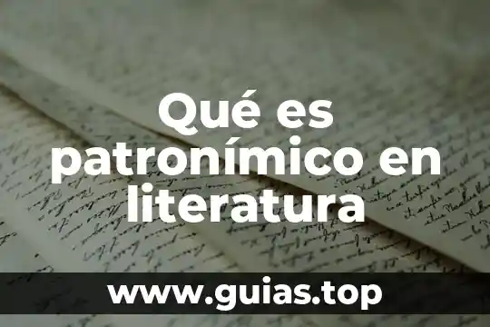 Qué es sustrato y para qué sirve 5 Qué es patronímico en literatura