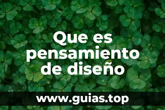 Que es la area de operaciones 8 Que es pensamiento de diseño