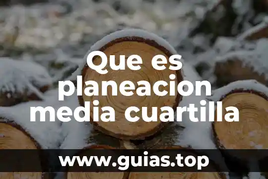 Cuartilla que es en word 6 Que es planeacion media cuartilla