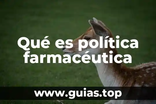 Que es el fruto planta 5 Qué es política farmacéutica