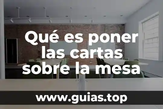 Mesa de servicios que es 3 Qué es poner las cartas sobre la mesa